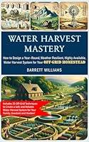 Algopix Similar Product 12 - Water Harvest Mastery How to Design a