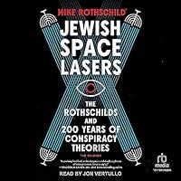 Algopix Similar Product 7 - Jewish Space Lasers The Rothschilds