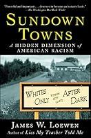 Algopix Similar Product 14 - Sundown Towns A Hidden Dimension of