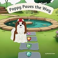 Algopix Similar Product 15 - Poppy Paves the Way A Book About