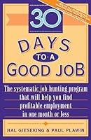 Algopix Similar Product 1 - 30 Days to a Good Job