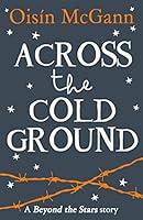 Algopix Similar Product 6 - Across the Cold Ground: Beyond the Stars