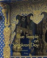 Algopix Similar Product 7 - Blue Temple on Songkran Day Thailand