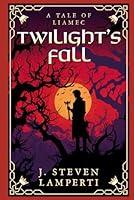 Algopix Similar Product 13 - Twilights Fall A tale of Liamec