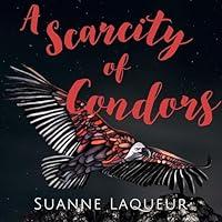 Algopix Similar Product 18 - A Scarcity of Condors: Venery, Book 3