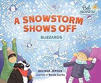 Algopix Similar Product 2 - A Snowstorm Shows Off Blizzards Bel