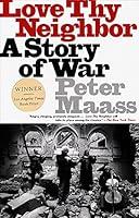 Algopix Similar Product 4 - Love Thy Neighbor: A Story of War