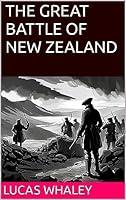 Algopix Similar Product 1 - THE GREAT BATTLE OF NEW ZEALAND