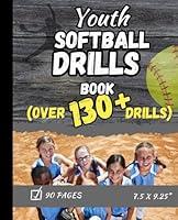 Algopix Similar Product 1 - Youth Softball Drills Book Over 130