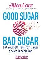 Algopix Similar Product 19 - Good Sugar Bad Sugar Eat yourself free