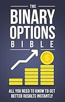 Algopix Similar Product 14 - The Binary Options Bible All You Need