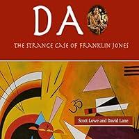 Algopix Similar Product 17 - DA: The Strange Case of Franklin Jones