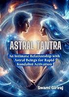 Algopix Similar Product 4 - Astral Tantra An Intimate Relationship