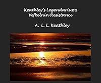 Algopix Similar Product 9 - Keathleys Legendarium Vefkelnin