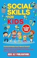 Algopix Similar Product 2 - SOCIAL SKILLS FOR KIDS PRACTICAL