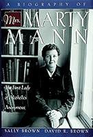 Algopix Similar Product 4 - A Biography of Mrs Marty Mann The