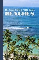 Algopix Similar Product 3 - The Little Coffee Table Book Beaches