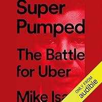 Algopix Similar Product 5 - Super Pumped: The Battle for Uber