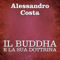 Algopix Similar Product 5 - Il Buddha e la sua dottrina The Buddha