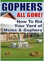 Algopix Similar Product 11 - Gophers All Gone How To Rid Your Yard