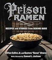 Algopix Similar Product 17 - Prison Ramen Recipes and Stories from