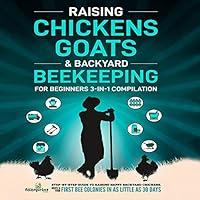 Algopix Similar Product 12 - Raising Chickens Goats  Backyard