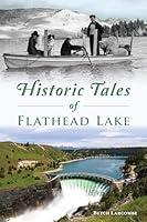 Algopix Similar Product 1 - Historic Tales of Flathead Lake