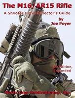 Algopix Similar Product 17 - The M16AR15 Rifle 4th Ed A