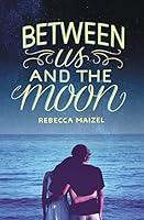 Algopix Similar Product 11 - Between Us and the Moon