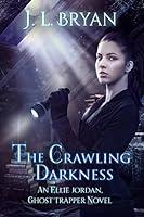 Algopix Similar Product 12 - The Crawling Darkness Ellie Jordan