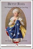 Algopix Similar Product 3 - Betsy Ross The Woman Who Made the