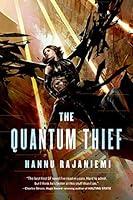 Algopix Similar Product 5 - The Quantum Thief (Jean le Flambeur, 1)