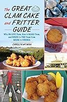 Algopix Similar Product 1 - The Great Clam Cake and Fritter Guide