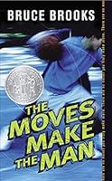 Algopix Similar Product 3 - The Moves Make the Man A Newbery Honor