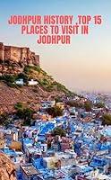 Algopix Similar Product 10 - Jodhpur History and Top 15 Places to