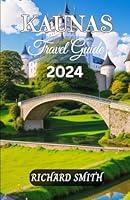 Algopix Similar Product 2 - KAUNAS TRAVEL GUIDE The complete