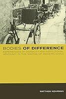 Algopix Similar Product 13 - Bodies of Difference Experiences of