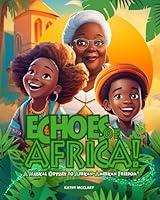 Algopix Similar Product 7 - Echoes of Africa A Musical Odyssey to