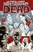 Algopix Similar Product 7 - The Walking Dead, Vol. 1: Days Gone Bye