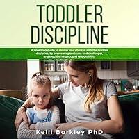 Algopix Similar Product 5 - Toddler Discipline A Parenting Guide