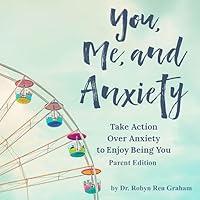 Algopix Similar Product 6 - You Me and Anxiety Take Action Over