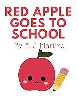 Algopix Similar Product 13 - Red Apple Goes to School A Childrens