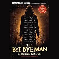 Algopix Similar Product 18 - The Bye Bye Man And Other