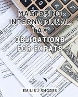 Algopix Similar Product 20 - Mastering International Tax Obligations