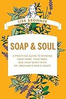 Algopix Similar Product 8 - Soap  Soul A Practical Guide to