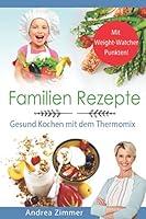 Algopix Similar Product 19 - Familien Rezepte Mit WeightWatcher