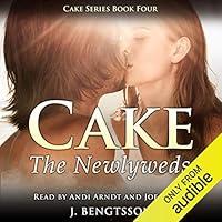 Algopix Similar Product 3 - Cake: The Newlyweds: Cake Series, Book 4