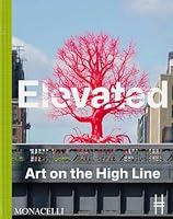 Algopix Similar Product 5 - Elevated: Art on the High Line