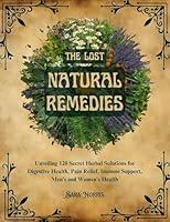 Algopix Similar Product 3 - The Lost Natural Remedies  Unveiling