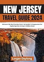 Algopix Similar Product 1 - NEW JERSEY TRAVEL GUIDE 2024 Discover